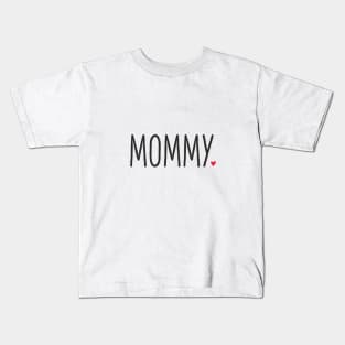 Mommy heart gift birthday family love Kids T-Shirt